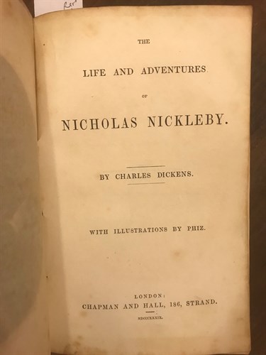 Lot 326 - DICKENS (Charles). Nicholas Nickleby, London...