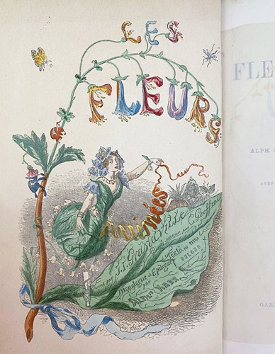 Lot 339 - GRANDVILLE (J J) Les Fleurs Animées. Paris:...